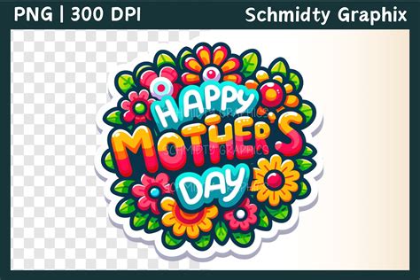 Happy Mothers Day Graphic By Schmidty Graphix · Creative Fabrica