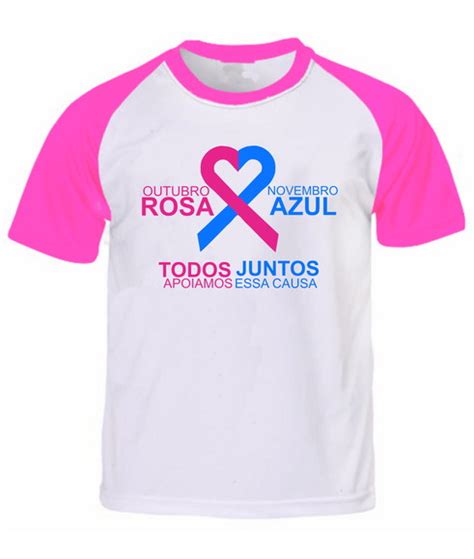 Camisa Outubro Rosa E Novembro Azul Elo Produtos Especiais