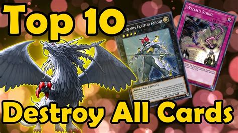 Top 10 Cards That Destroy All Of Your Opponents Cards In Yugioh Youtube