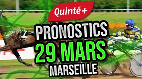 Pronostic Quint Mercredi Mars Marseille Me Tape Du Gnt