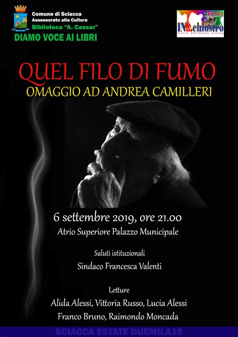 Quel Filo Di Fumo Omaggio A Sciacca Ad Andrea Camilleri