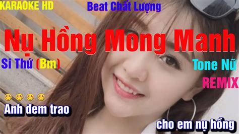 Karaoke Nụ Hồng Mong Manh Remix l Tone Nữ Nhạc Sống Tấn Sanh YouTube