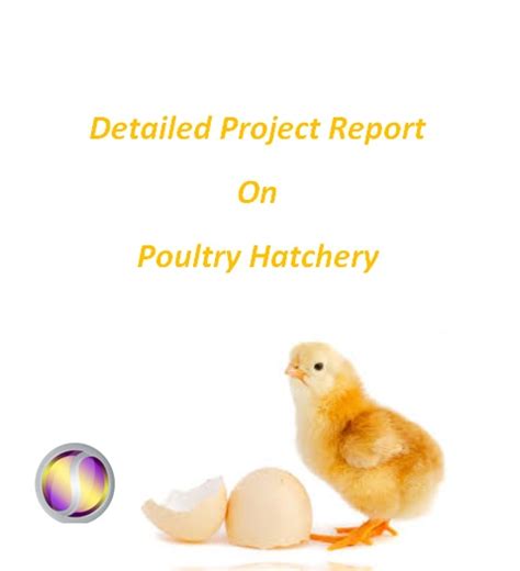 Project Report on Poultry Hatchery - Space Consultancy Services