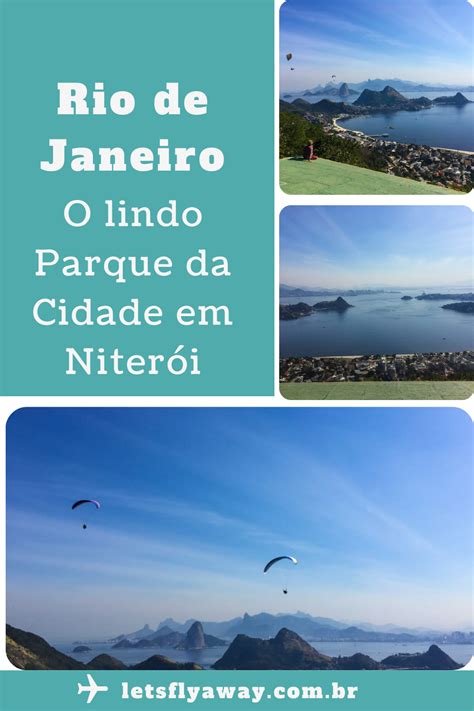 Parque Da Cidade De Niter I Como Chegar E Curtir Um Lindo Passeio