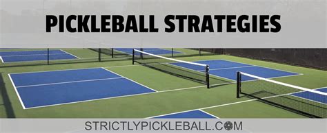 Pickleball Strategy - STRICTLY PICKLEBALL