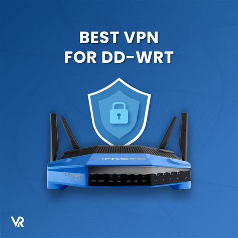 Best Vpn For Dd Wrt Routers In France 2023