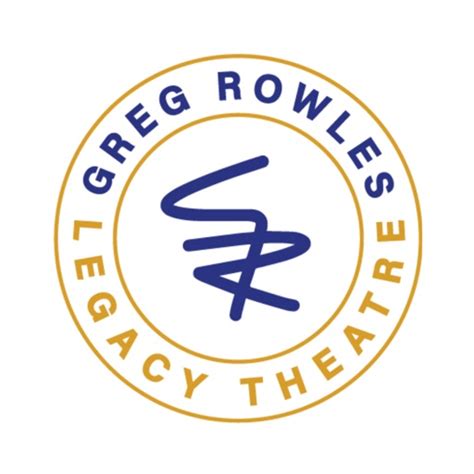 Greg Rowles Legacy Theatre By Greg Rowles Legacy Theatre