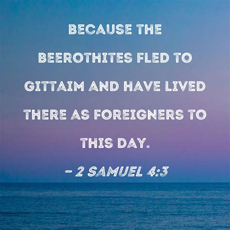 2 Samuel 4:3 because the Beerothites fled to Gittaim and have lived