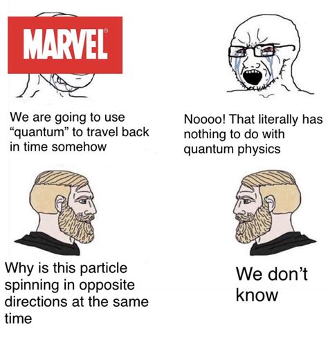 Quantum Physics In Marvel Vs Quantum Physics Irl R Memes