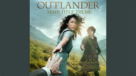 Outlander Main Title Theme (Skye Boat Song) - Bear McCreary Feat. Raya ...