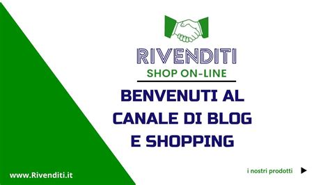 Presentazione Canale Blog Vlog Rivenditi YouTube