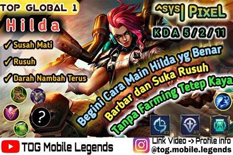 Top Global Hilda Gameplay Cara Main Hilda Dan Build Item Tog