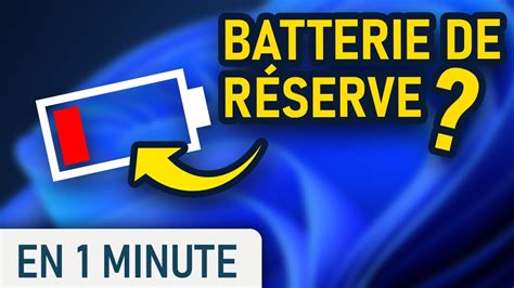 Changer le niveau de batterie de réserve sur Windows YouTube