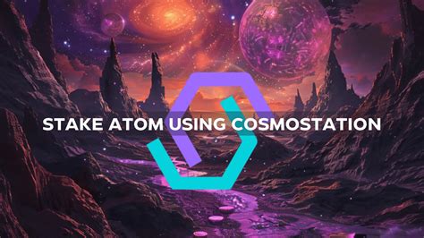 Stake Atom Using Cosmostation Blocks United