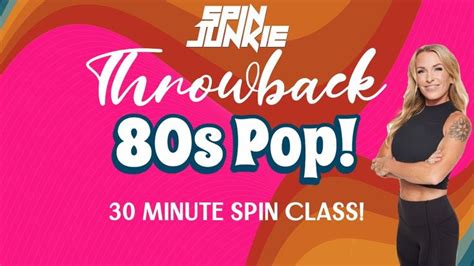 THROWBACK 80s POP 30 MINUTE SPIN CLASS RHYTHM CYCLING WITH WEIGHTS