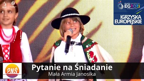 Ma A Armia Janosika W Pytaniu Na Niadanie Po Igrzyskach Europejskich