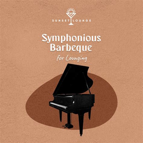 Zzz Symphonious Barbeque For Lounging Zzz Album By Brazilian Lounge