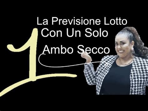 Un Solo Ambo Secco Youtube