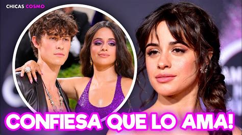 Camila Rompe El Silencio Confiesa Por Que Termin Con Shawn Mendes Y