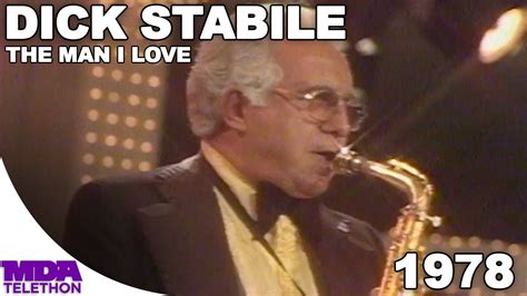 Dick Stabile The Man I Love 1978 Mda Telethon Youtube