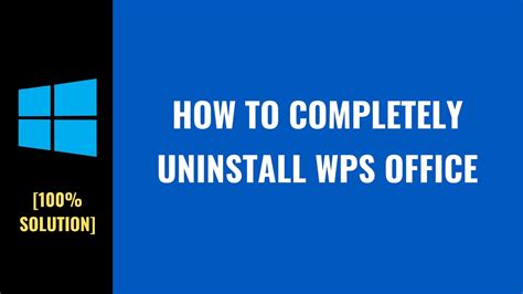 How To Completely Uninstall WPS Office YouTube