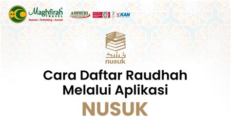 Cara Daftar Masuk Raudhah Dengan Aplikasi Nusuk Youtube