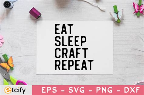 Eat Sleep Craft Repeat Svg Graphic By Etcify · Creative Fabrica