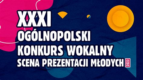 Centrum Kultury Muza w Lubinie XXXI Ogólnopolski Konkurs Wokalny