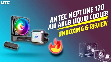 ANTEC NEPTUNE 120MM RGB UNBOXING REVIEW UrTechConsumer YouTube