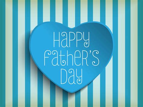 Have A Happy Father S Day