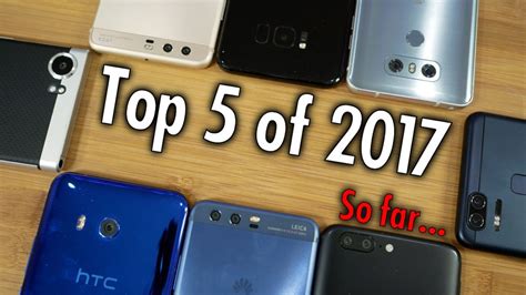 Top 5 Smartphones Of 2017 Pocketnow Editors Vote On The Best So Far