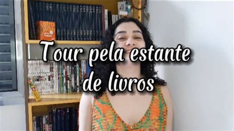 Tour Pela Estante De Livros Youtube