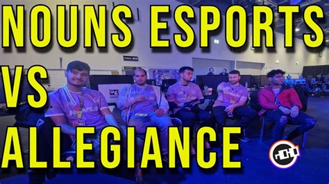 Eu Ucs Regionals Qualifier Nouns Esports Vs Team Allegiance Youtube