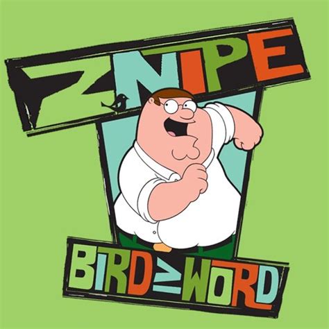 Peter Griffin Bird Is The Word