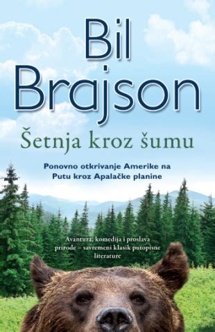 Laguna Šetnja kroz šumu Bil Brajson Knjige o kojima se priča