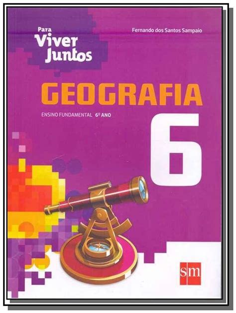 Para Viver Juntos Geografia 6º Ano Ensino Fundamental Sm