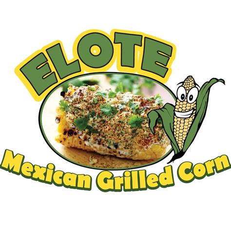 ELOTE MEXICAN GRILLED CORN 12 Concession Decal Sign Cart Trailer Stand