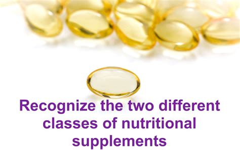 Recognize The Two Different Classes Of Nutritional Supplements Dr