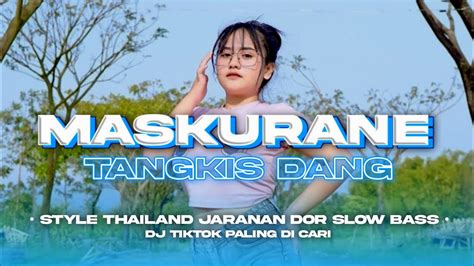 Dj Viral Remix Muskurane Terbaru 2023 Muskurane Mashup Style Thailand