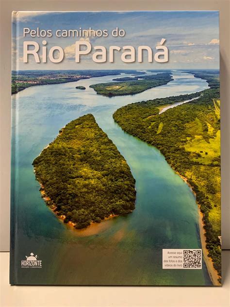 O Rio Paraná Em 130 Fotos Ecoinforme