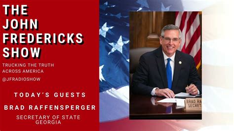 John Fredericks One On One Exclusive With Ga Secretary Of State Brad Raffensperger