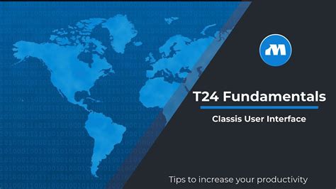 Temenos T24 Fundamentals Navigation Through Classic Ui Productivity Tips Youtube