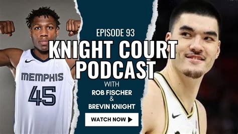 Knight Court Podcast Ep 93 Drafting Zach Edey NBA Free Agent Frenzy