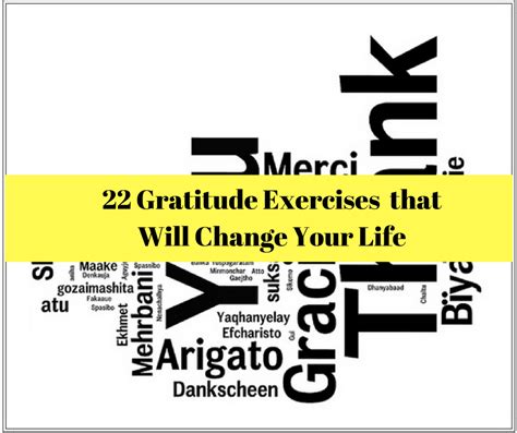 22 Gratitude Exercises That Will Change Your Life Gratitude Exercise