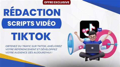 Je Vais R Diger Les Scripts De Vos Vid Os Tiktok Par Leode