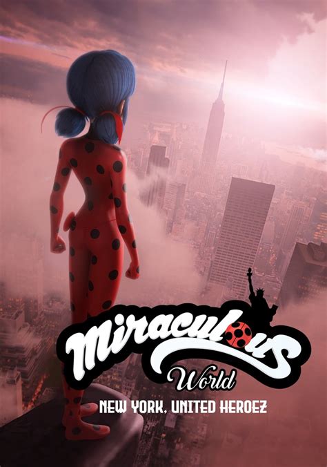 ‫miraculous World New York Les Héros Unis جاري البث