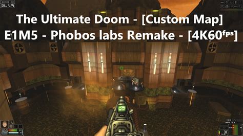 Project Brutality 3 0 The Ultimate Doom Map 0012 E1M5 Phobos