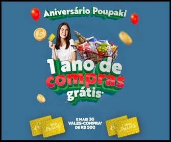 Aniversário 2024 Poupaki Atacadista Mês de Abril Promoção Participar