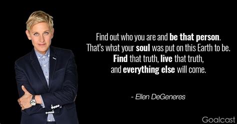 Top 24 Ellen Degeneres Quotes To Inspire Pride In Who You Are Goalcast