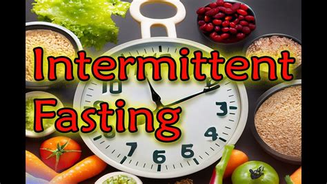 Unlocking Wellness Exploring The Health Benefits Of Intermittent Fasting Youtube